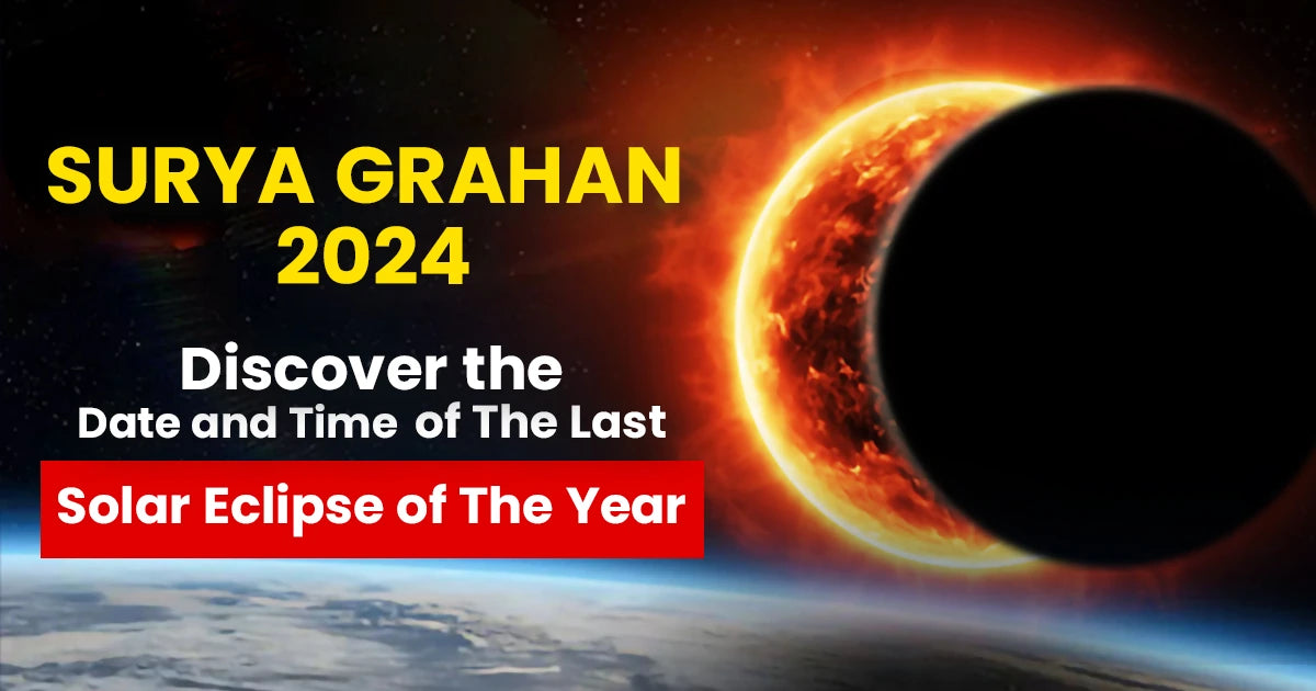 Surya Grahan 2024: Check Date, Time, And How It Affects You – Astroscience